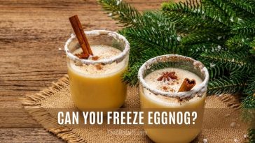 Can you Freeze Eggnog?